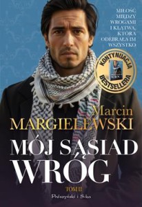 Mój sąsiad wróg (tom 2)