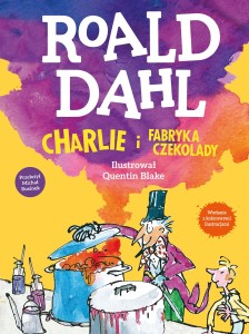 Charlie i fabryka czekolady (wydanie ilustrowane)