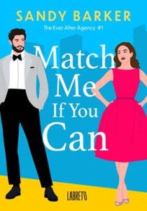 The ever after agency (tom 1) Match me if you can