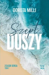 Z głębi serca (tom 1) Szept duszy