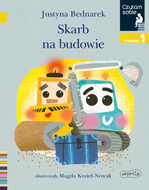 Czytam sobie. Poziom 1. Skarb na budowie [zapowiedź 25.03.2026]