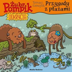 Żubr Pompik. Odkrycia (tom 16) Przygody z płazami