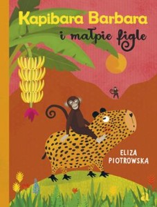 Kapibara Barbara i małpie figle