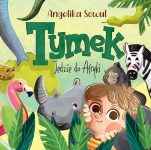 Tymek jedzie do Afryki [zapowiedź 04.05.2026]