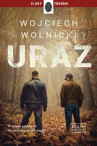 Kozak i Wolf. Tom 2. Uraz
