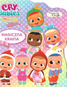 Cry babies. Przyjaciele z Bajek. Magiczna kraina (w środku naklejki)