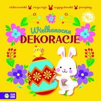 Wielkanocne dekoracje. Wypychanki, ciekawostki, przepisy.