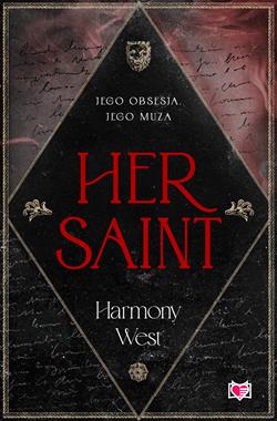 Saint & Sinner (tom 1) Her Saint