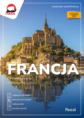 Francja. Inspirator podróżniczy