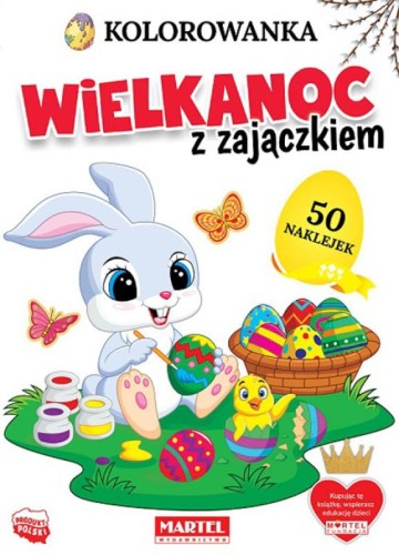 Kolorowanka. Wielkanoc z zajączkiem (50 naklejek)