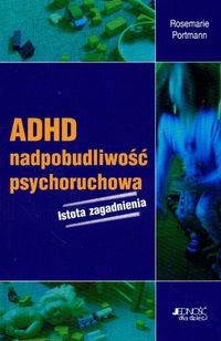 ADHD nadpobudliwość psychoruchowa