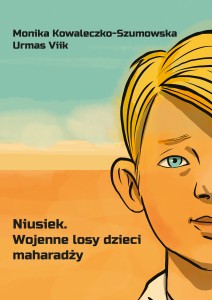 Niusiek. Wojenne losy dzieci maharadży