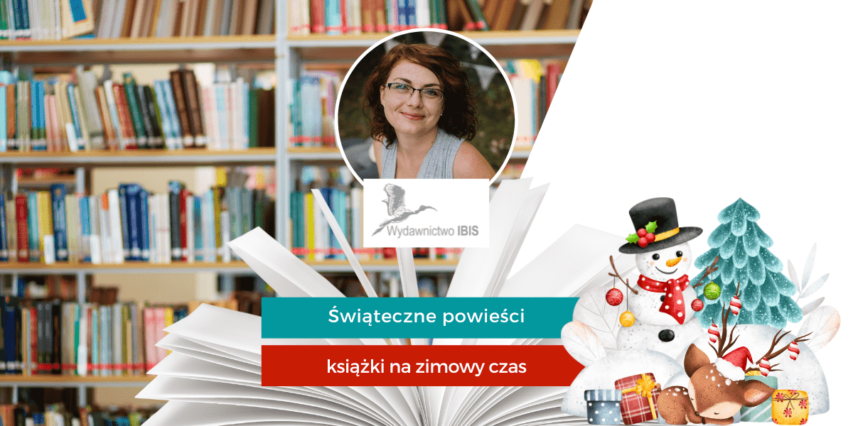 Bezpłatny certyfikowany webinar - Świąteczne (o)powieści na zimowy czas