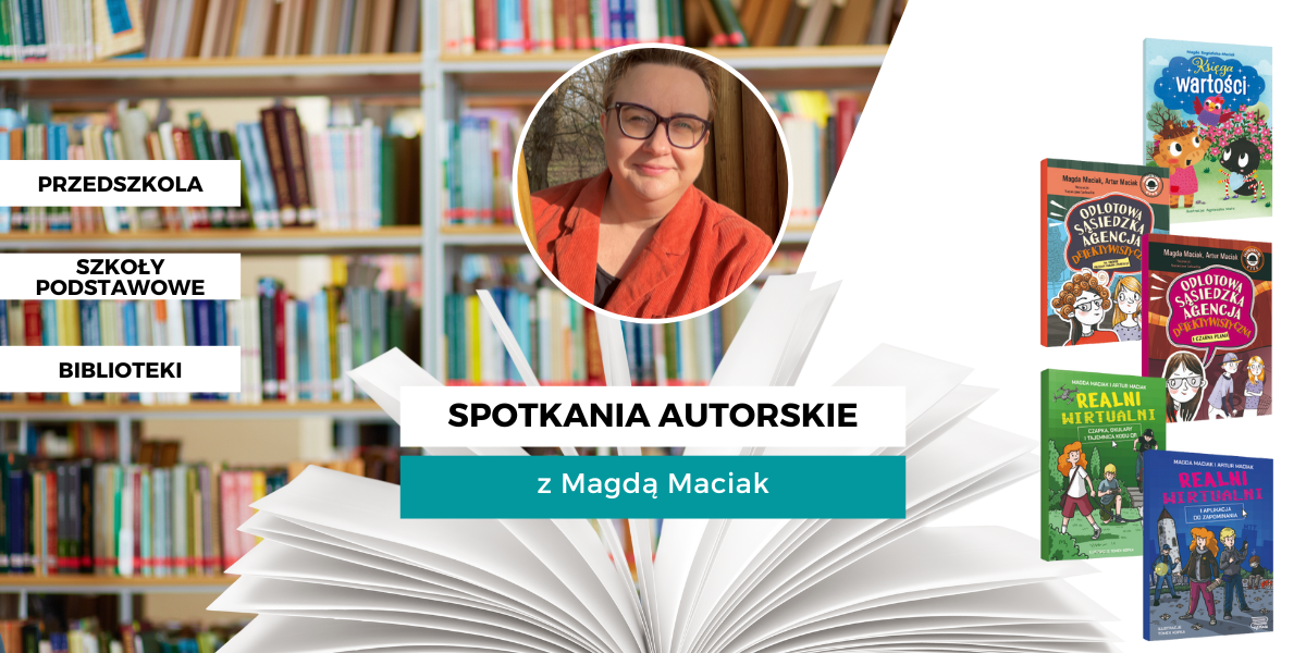 Spotkania autorskie z... Magdą Maciak